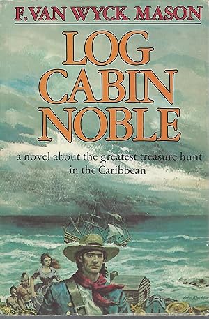 Seller image for Log Cabin Noble for sale by Dorley House Books, Inc.