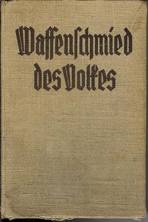Immagine del venditore per Waffenschmied des Volkes : Ein Scharnhorst-Roman in Drei Teilen venduto da Squirrel Away Books