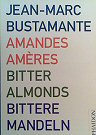 Seller image for Amandes amres. Bitter Almonds. Bittere Mandeln. A Project for Documenta X. for sale by Frans Melk Antiquariaat