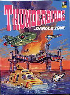 Image du vendeur pour THUNDERBIRDS: DANGER ZONE(Thunderbirds Comic Album No 3) mis en vente par TARPAULIN BOOKS AND COMICS