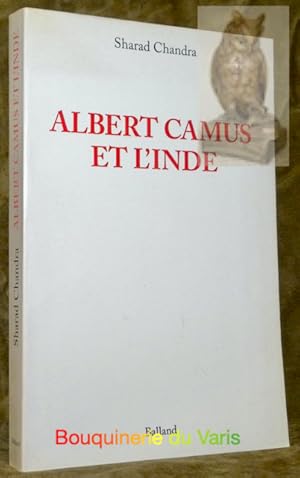 Imagen del vendedor de Albert Camus et l'Inde. a la venta por Bouquinerie du Varis