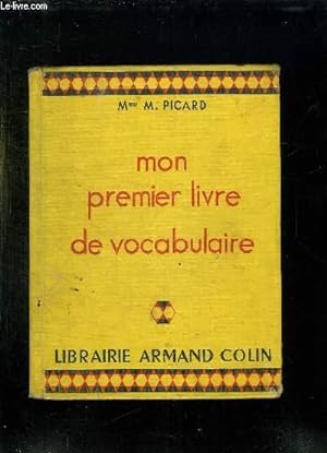 Bild des Verkufers fr MON PREMIER LIVRE DE VOCABULAIRE. zum Verkauf von Le-Livre