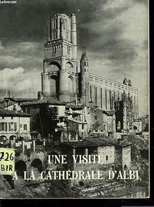 Seller image for UNE VISITE A LA CATHEDRALE D'ALBI for sale by Le-Livre