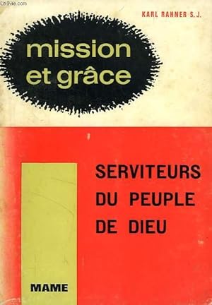 Bild des Verkufers fr MISSION ET GRACE, TOME II, SERVITEURS DU PEUPLE DE DIEU zum Verkauf von Le-Livre