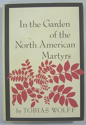 In the Garden of the North American Martyrs