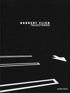 Bild des Verkufers fr Robbert Flick: Trajectories zum Verkauf von Vincent Borrelli, Bookseller