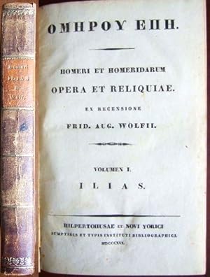 Imagen del vendedor de [Omerou Epi] Homeri et Homeridarum opera et reliquiae. Ex recensione Frid. Aug. Wolf II. Volumen 1. Ilias a la venta por Antiquariat Blschke