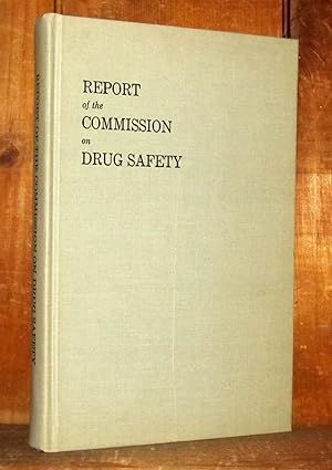 Report of the Commission on Drug Safety