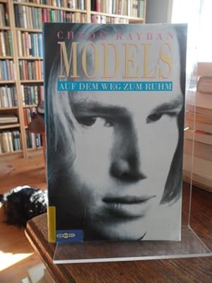 Seller image for Models. Auf dem Weg zum Ruhm. for sale by Antiquariat Floeder