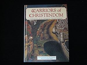 Bild des Verkufers fr WARRIORS OF CHRISTENDOM zum Verkauf von HERB RIESSEN-RARE BOOKS
