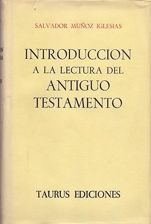 Seller image for INTRODUCCION A LA LECTURA DEL ANTIGUO TESTAMENTO for sale by Libreria 7 Soles