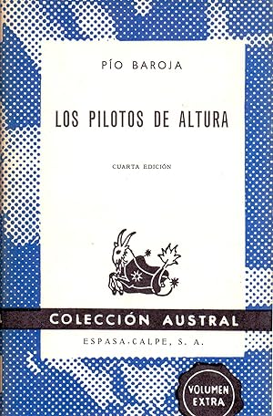 Image du vendeur pour LOS PILOTOS DE ALTURA (Coleccion austral num 1241) Volumen extra mis en vente par Libreria 7 Soles