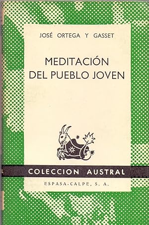 Imagen del vendedor de MEDITACION DEL PUEBLO JOVEN (Coleccion austral num 1354) a la venta por Libreria 7 Soles