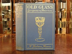 OLD GLASS, European and American