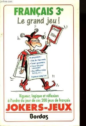 Seller image for FRANCAIS 3me LE GRAND JEU ! for sale by Le-Livre