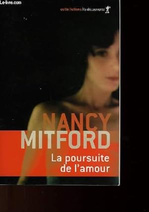 Image du vendeur pour LA POURSUITE DE L'AMOUR mis en vente par Le-Livre