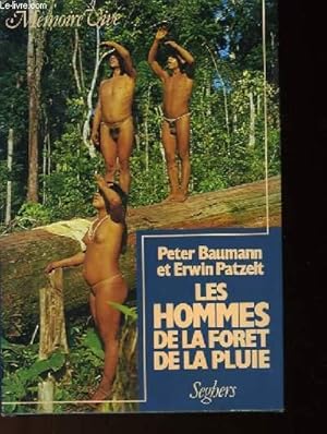 Seller image for LES HOMMES DE LA FORET DE LA PLUIE for sale by Le-Livre