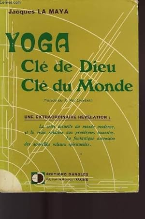 Bild des Verkufers fr YOGA CLE DE DIEU CLE DE MONDE zum Verkauf von Le-Livre