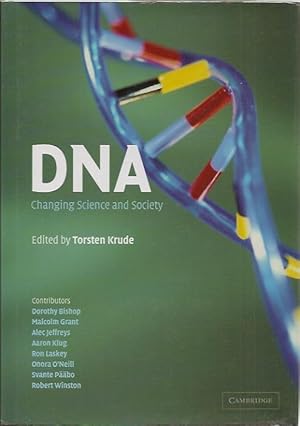 Seller image for DNA Changing Science and Society for sale by San Francisco Book Company