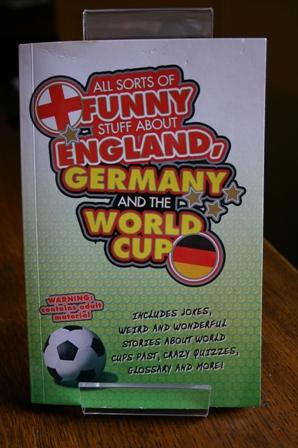 All Sorts of Funny Stuff About England, Germany and the World Cup