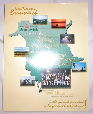 New Brunswick: As Seen By the Senior Goodwill Ambassadors