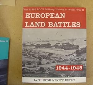 Bild des Verkufers fr The Illustrated History Of World War II - European Land Battles 1944 - 1945 zum Verkauf von Eastleach Books