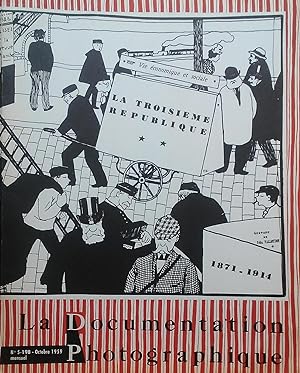 Immagine del venditore per La Documentation Photographique No. 5-198, Octobre 1959: La Troisieme Republique 1871-1914 venduto da Stephen Peterson, Bookseller