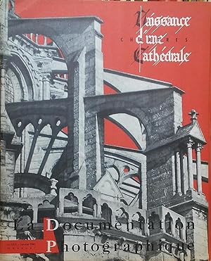 La Documentation Photographique No. 5-211, janvier 1961: Naissance d'une Cathedrale - Chartres