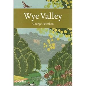 Seller image for Wye Valley: New Naturalist Series Number 105 for sale by Buteo Books