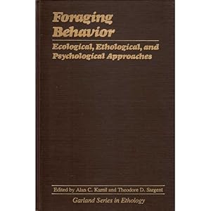 Imagen del vendedor de Foraging Behavior: Ecological, Ethological, and Psychological Approaches a la venta por Buteo Books