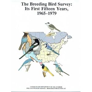 Bild des Verkufers fr The Breeding Bird Survey: Its First Fifteen Years, 1965-1979 zum Verkauf von Buteo Books