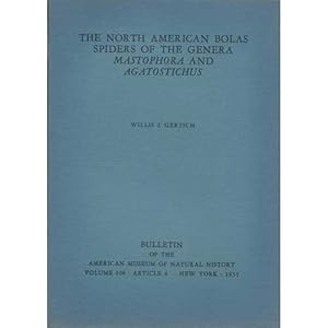 Seller image for The North American Bolas Spiders of the Genera Mastophora and Agatostichus for sale by Buteo Books