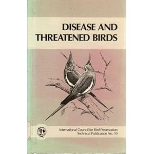 Imagen del vendedor de Disease and Threatened Birds a la venta por Buteo Books