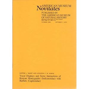 Image du vendeur pour Vocal Displays and Some Interactions of Kenyan Honey Guides (Indicatoridae) with Barbets (Capitonidae) mis en vente par Buteo Books