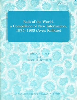 Immagine del venditore per Rails of the World, a Compilation of New Information, 1975-1983 (Aves: Rallidae) venduto da Buteo Books