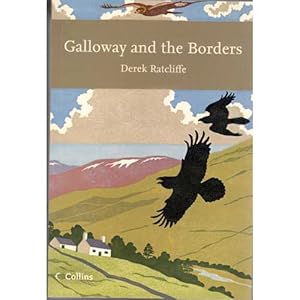 Bild des Verkufers fr Galloway and the Borders: New Naturalist Number 101 zum Verkauf von Buteo Books