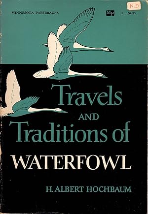 Image du vendeur pour Travels and Traditions of Waterfowl mis en vente par Buteo Books