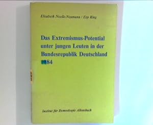 Seller image for Das Extremismus-Potential unter jungen Leuten in der Bundesrepublik Deutschland 1984. for sale by ANTIQUARIAT FRDEBUCH Inh.Michael Simon