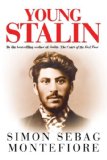 Seller image for Young Stalin: The Adventurous Early Life of the Dictator 1878-1917 for sale by Modernes Antiquariat an der Kyll