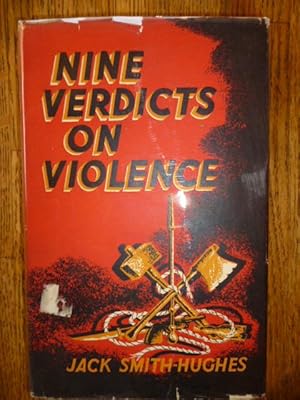 Seller image for Nine Verdicts on Violence for sale by Gargoyle Books, IOBA