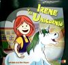 Imagen del vendedor de Irene y el unicornio a la venta por AG Library