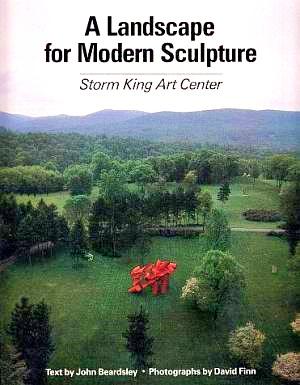 A Landscape for Modern Sculpture: Storm King Art Center