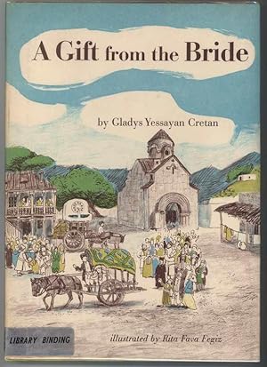 Imagen del vendedor de A GIFT FROM THE BRIDE a la venta por Windy Hill Books