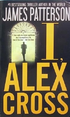 Seller image for I, Alex Cross for sale by Marlowes Books and Music