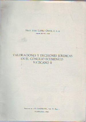 VALORACIONES Y DECISIONES JURIDICAS EN EL CONCILIO ECUMENICO VATICANO II.