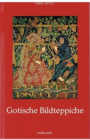 Orbis Pictus - Gotische Bildteppiche