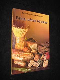 Bild des Verkufers fr Pains, ptes et pizze zum Verkauf von Abraxas-libris