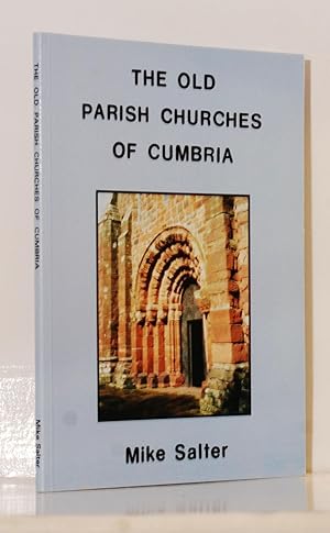 The Old Parish Churches of Cumbria.