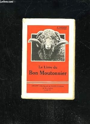 Seller image for LE BON MOUTONNIER - GUIDE DES BERGERS ET DES PROPRIETAIRES DE MOUTONS for sale by Le-Livre