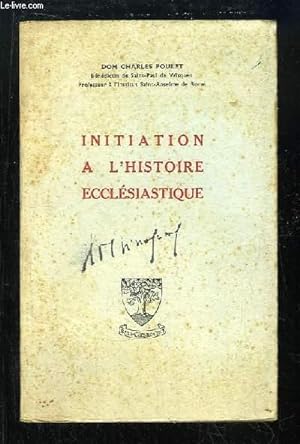Bild des Verkufers fr Initiation  l'Histoire Ecclsiastique zum Verkauf von Le-Livre